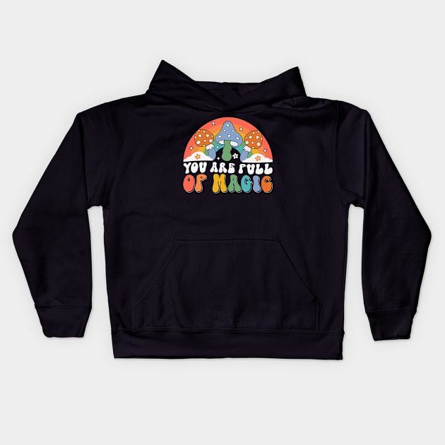 you are full of magic, magic mushrooms Kids Hoodie by perthesun